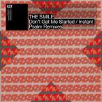 Don`t Get Me Started/Instant Psalm
