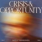 Crisis & Opportunity Vol 3