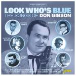 Look Who`s Blue - The Songs Of Don Gibson