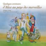 Quelques Aventures D`alice Aux