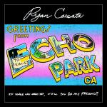 Greetings From Echo Park (Colour)