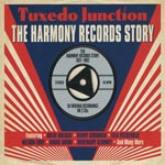 Tuxedo Junction / Harmony Records Story