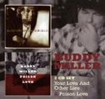 Your Love & Other Lies/Poison Love