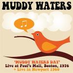 Muddy Waters Day Boston 1976 +