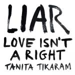 Liar (Love Isn`t a Right)