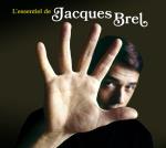 L`essentiel De Jacques Brel