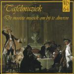 Tafelmuziek - Die Mooiste Muziek...