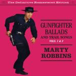 Gunfighter Ballads & Trial Songs