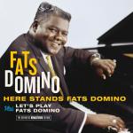 Here Stands Fats Domino/Let`s Play