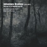 Trio Op 114 & Sonates Op 120
