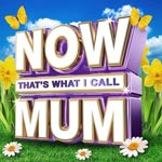 Now That`s What I Call Mum