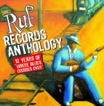 Ruf Anthology - 12 Years Of Where Blues...