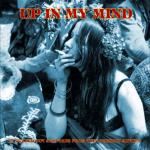 Up in My Mind - 15 Fuzzed Out Acid Tabs...