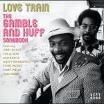 Love Train - The Gamble and Huff Songbook