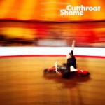 Cutthroat (Ltd Hot Shots Vinyl)