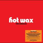 Holland - Dozier - Holland: Hot Wax Singles