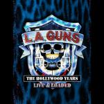 The Hollywood Years/Live & Loaded