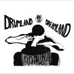 Drumland Dreamland