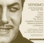 Verismo/Royal Swedish Opera Archives Vol 8