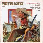 When I Was A Cowboy vol 2/Classic Recordings...