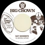 Say Goodbye / Mágica