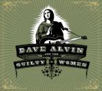 Dave Alvin & The Guilty Women 2009