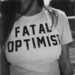 Fatal Optimist (Ash Grey/Ltd)