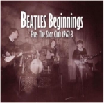 Beatles Beginnings 5 / Star Club 1962-63