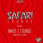 Made to Lounge