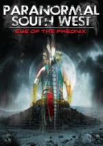Paranormal South West / Eye Of The Pheonix