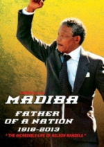 Mandela Nelson / Father Of A Nation