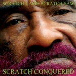Scratch Came Scratch Saw...