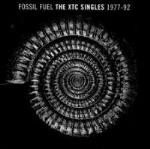 Fossil Fuel / The Singles 1977-92