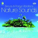 Beauty & Positive Vibrations / Nature Sounds