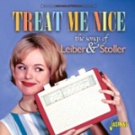 Treat Me Nice (Songs of Leiber & Stoller)