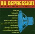 No Depression / What It Sounds Like Vol 1