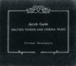 Waltzes Tangos And Cinema Music