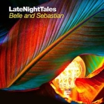 Belle & Sebastian / Late Night Tales Vol 2