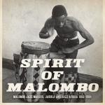 Next Stop Soweto / Spirit Of Malombo 1966-84