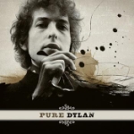 Pure Dylan/An intimate look...