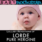 Lullaby Renditions Of Lorde