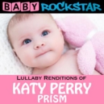 Lullaby Renditions Of Katy Perry