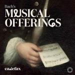 Bach`s Musical Offerings