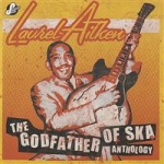 Anthology - The Godfather Of Ska