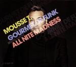 Gourmet De Funk/All Nite Madness