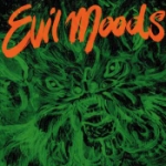 Evil Moods