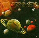 Groove On Down 2