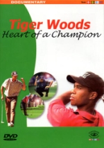 Tiger Woods / Heart of a champion