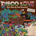 Disco Love - Rare Disco And Soul Uncovered