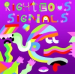 Righteous Signal/Sour Dudes